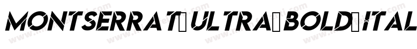 Montserrat Ultra Bold Italics字体转换